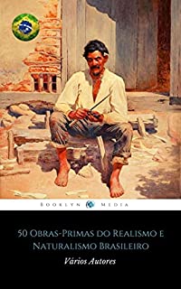 Livro 50 Obras-Primas do Realismo e Naturalismo Brasileiro