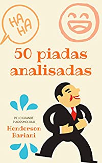 Livro 50 piadas analisadas: pelo grande piadosmólogo Henderson Bariani