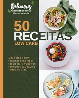Livro 50 Receitas Low Carb + Dicas de Treino: Saude & Sabor