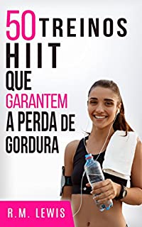 Livro 50 Treinos HIIT Que Garantem A Perda De Gordura