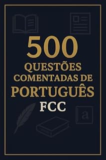 Livro 500 Questões Comentadas de Português FCC