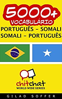 Livro 5000+ Português - Somali Somali - Português Vocabulário (ChitChat WorldWide)