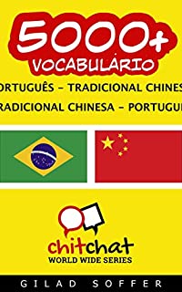 Livro 5000+ Português - Tradicional Chinesa Tradicional Chinesa - Português Vocabulário (ChitChat WorldWide)