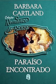 Livro 51. Paraíso Encontrado (Coleção Romance de Banca) (Comprei na Banca)
