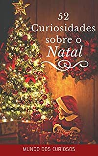 Livro 52 Curiosidades Sobre o Natal