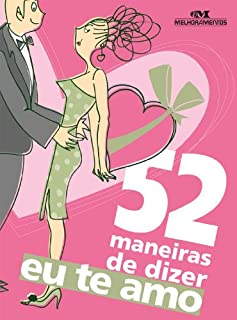 Livro 52 maneiras de dizer "eu te amo"
