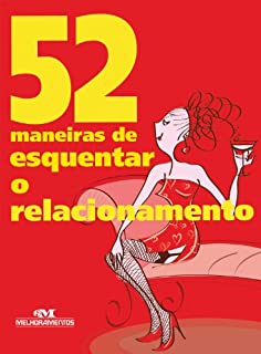 Livro 52 maneiras de esquentar o relacionamento