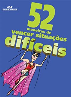 Livro 52 maneiras de vencer situações difíceis