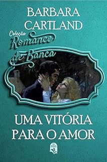 Livro 52. Uma vitória para o amor (Coleção Romance de Banca) (Comprei na Banca)
