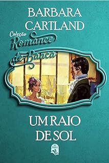 Livro 53. Um raio de sol (Coleção Romance de Banca) (Comprei na Banca)
