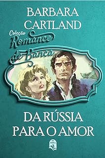 Livro 54. Da Rússia para o amor (Coleção Romance de Banca) (Comprei na Banca)