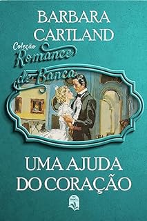 Livro 55. Uma ajuda do coração (Coleção Romance de Banca) (Comprei na Banca)