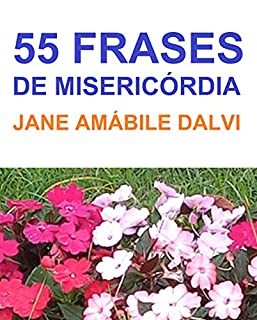 Livro 55 FRASES DE MISERICÓRDIA