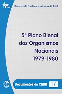 Livro 5º Plano Bienal dos Organismos Nacionais 1979-1980 - Documentos da CNBB 16 - Digital