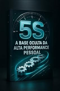 Livro 5S: A Base Oculta Da Alta Performance Pessoal