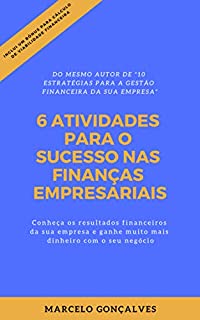 Livro 6 atividades para o sucesso nas finanças empresariais
