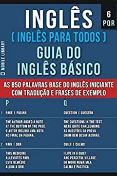 6 - PQR - Inglês ( Inglês Para Todos ) Guia do Inglês Básico