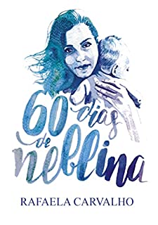 60 dias de Neblina