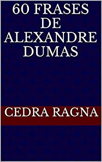 Livro 60 Frases de Alexandre Dumas