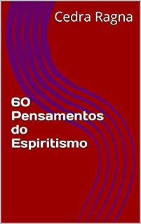 Livro 60 Pensamentos do Espiritismo