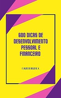 Livro 600 dicas de desenvolvimento pessoal e financeiro