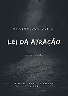 Livro 61 Segredos que a Lei da Atração não te conta