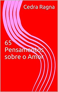 Livro 65 Pensamentos sobre o Amor