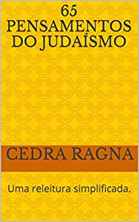 Livro 65 Pensamentos do Judaísmo: Uma releitura simplificada.