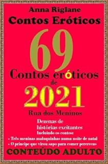 Livro 69 contos eróticos de 2021 - Rua dos meninos
