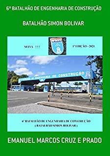Livro 6º Batalhão De Engenharia De Construção