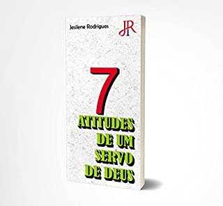 Livro 7 ATITUDES DE UM SERVO DE DEUS