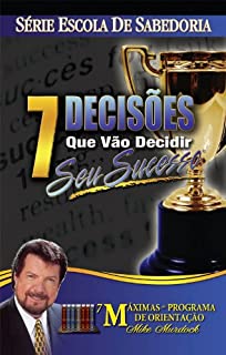 Livro 7 Decisões Que Vão Decidir Seu Sucesso