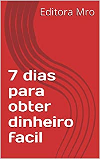 Livro 7 dias para obter dinheiro facil