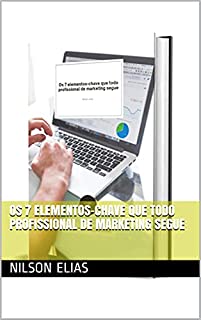 Livro Os 7 elementos-chave que todo profissional de marketing segue