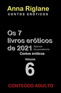 Livro Os 7 livros eróticos de 2021 - Vol 6