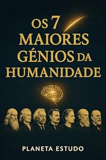 Livro Os 7 maiores gênios da Humanidade