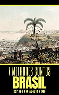 Livro 7 melhores contos: Brasil (7 melhores contos - Especial Livro 2)