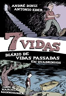 Livro 7 Vidas - Diário de Vidas Passadas em Quadrinhos