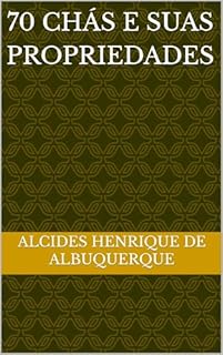 Livro 70 chás e suas propriedades