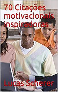 Livro 70 Citações motivacionais inspiradoras