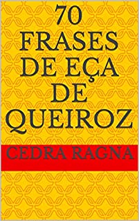 70 Frases de Eça de Queiroz