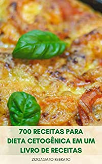 Livro 700 Receitas Para Dieta Cetogênica Em Um Livro De Receitas : Receitas De Dieta De Ceto Para Perder Peso Rapidamente - Saladas, Aves, Carne, Peixe, Frutos Do Mar, Carne Bovina, Sopas, Sobremesas