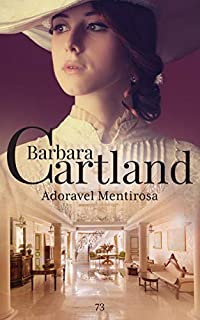 Livro 73. Adoravel Mentirosa (A Eterna Coleção de Barbara Cartland)