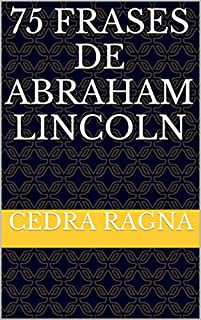 Livro 75 Frases de Abraham Lincoln