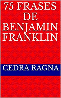 Livro 75 Frases de Benjamin Franklin