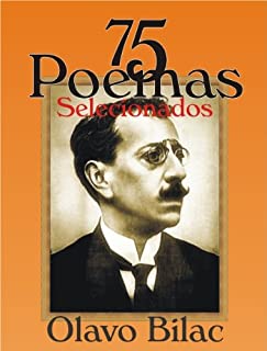 Livro 75 Poemas Selecionados (Olavo Bilac)