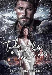 Livro Tudo o que há Entre Nós