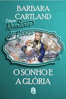 Livro 77 - O sonho e a glória (Coleção Romance de Banca)