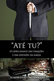 Livro Até Tu?