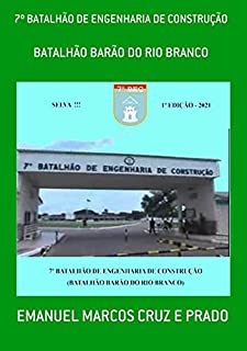 Livro 7º Batalhão De Engenharia De Construção